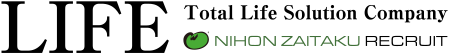 LIFE Total Life Solution Company Nihon Zaitaku Recruitment