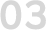 03